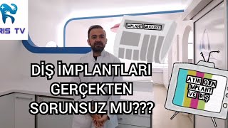 İmplant sonrası çıkabilecek sorunlar. Ömür boyu garanti mümkün mü? Mekanik sorunlar nelerdir? Resimi