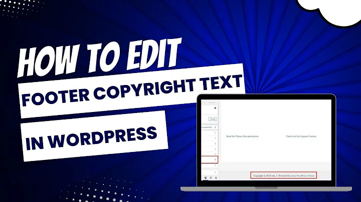 How To Edit Footer Copyright Text In Any WordPress (Step-By-Step Tutorial)