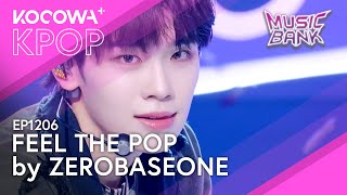 Zerobaseone - Feel The Pop | Music Bank Ep1206 | Kocowa+