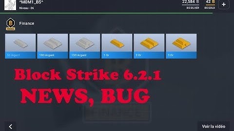 Block Strike 6.2.1 : News, Bugs