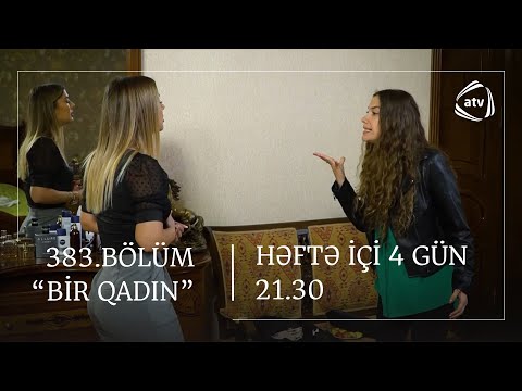 Bir Qadın 383. Bölüm