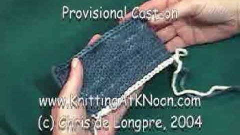 Provisional Cast-on (Knitting at KNoon)