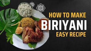 Easy Biriyani Recipe for Busy Lifestyle