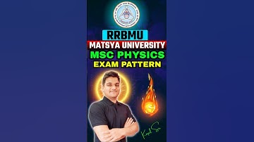 rrbmu msc physics exam pattern | matsya univeristy msc physics exam pattern #shorts