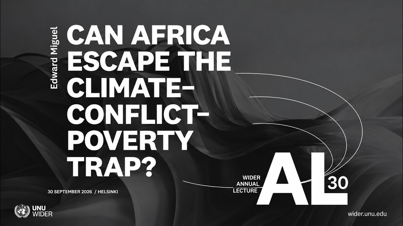 Still from WIDER Annual Lecture 30 | Can Africa escape the climate-conflict-poverty trap? by Edward Miguel