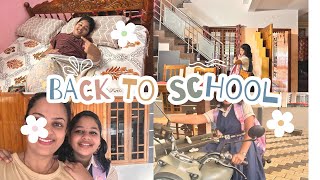 രണ്ട് മാസം vacation അടിച്ചുപൊളിച്ചിട്ട് വീണ്ടും സ്കൂളിലേക്ക്|||Back to school