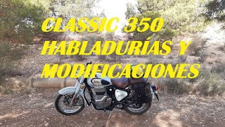 Royal Enfield Classic 350  Habladurías y modificaciones