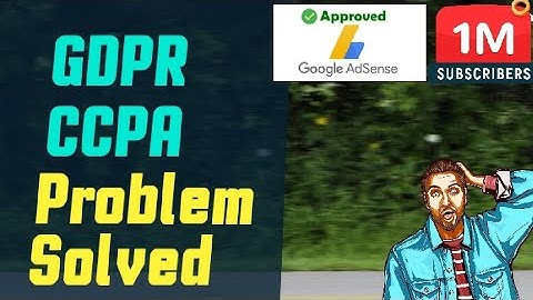 GDPR CCPA | How to Solve CCPA and GDPA issue in Google Adsense | fix CCPA and GDPA issue