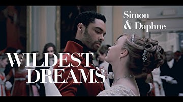 Bridgerton I Simon x Daphne I Wildest Dreams