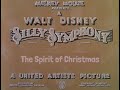 Mickey Mouse present a Walt Disney Silly Symphony The Spirit of Christmas Intro Title