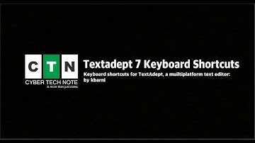 Textadept 7 Keyboard Shortcuts - Cyber Tech Note