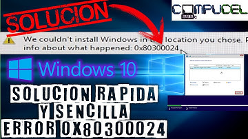 ERROR 0x80300024 INSTALACION WINDOWS 10 SOLUCION RAPIDA Y SENCILLA / WINDOWS 10 / ERROR SOLUCION FIX