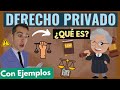 ➡️ Derecho PRIVADO: ¿Qué es? Descubre TODO【Explicado con Ejemplos]