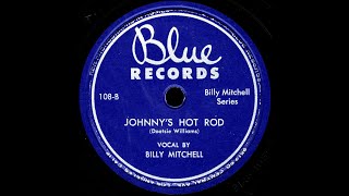 108-B - Johnny's Hot Rod - Billy Mitchell - Blue Records - Party Record