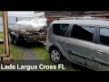 #6 LADA Largus Cross FL 《2022》 мысли вслух | вид от первого лица | поездка с прицепом 800км