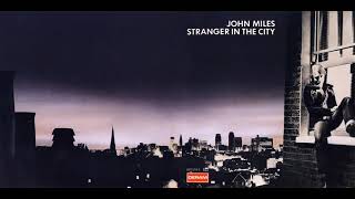John Miles - Stranger In The City  (Lyrics in description)