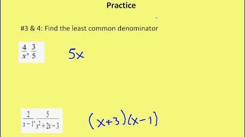 8.5 Adding and Subtracting Rational Expressions (Practice)