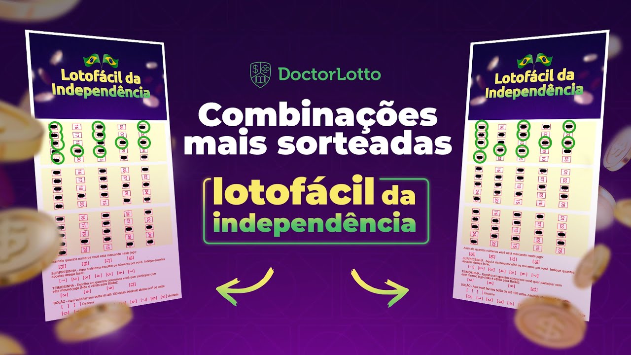 Quais foram as combinações mais sorteadas na Lotofácil da Independência?