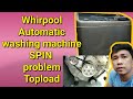 Whirpool Automatic Washing machine SPIN Problem.( Tagalog )