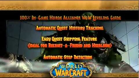 World of Warcraft Guides - WoW Leveling Guide, Horde or Alliance Leveling Guides