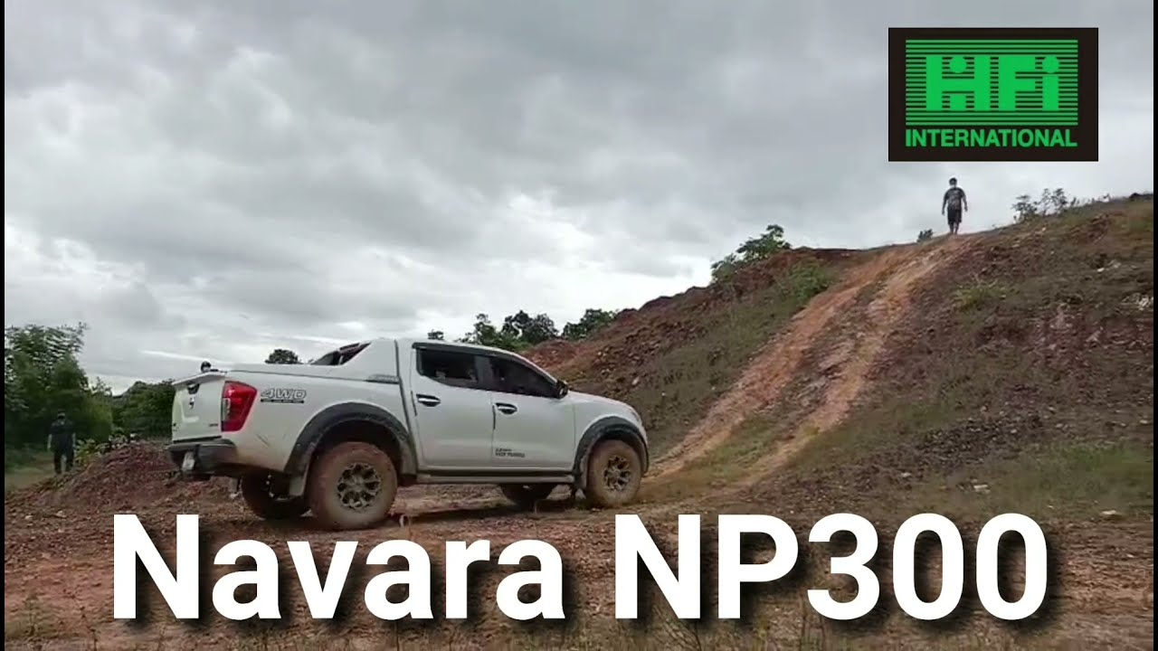 Navara 4x4 NP300 ปีนเนินชัน ปั่นโคลน สู้แอ่งน้ำ