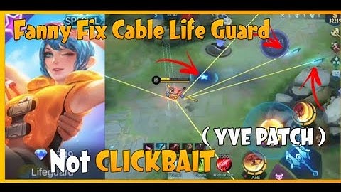 FANNY LIFEGUARD FIX CABLE SKIN WITH ABC FILES ANTI BAND NO DETECT WORKING ALL PATCH