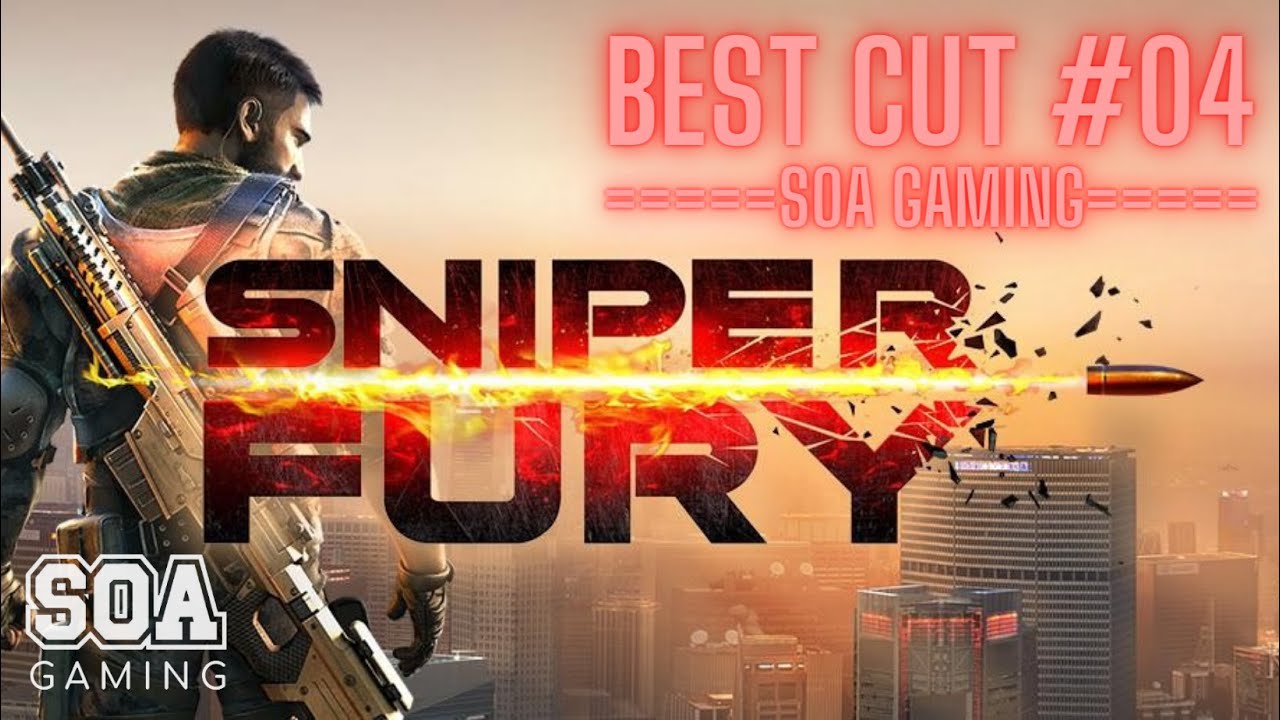 [ Sniper Fury ] Best Cut #4 ( 4 Scenes )
