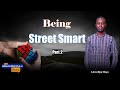 Street smart llewellyn ouya part 2