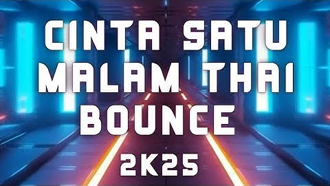 Cinta Satu Malam Thai Bounce Remix 2k25 [Preview] - Yuss ⚡ Ft Syaff 