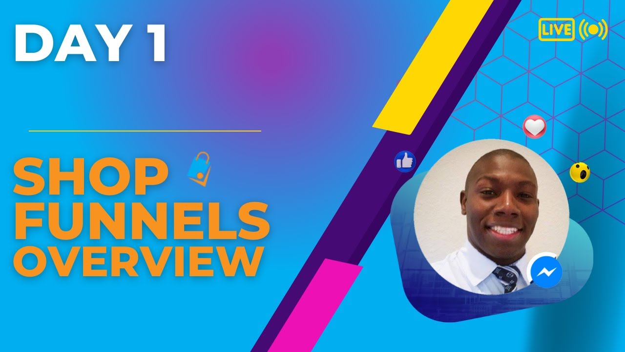 ShopFunnels Overview Day - 1
