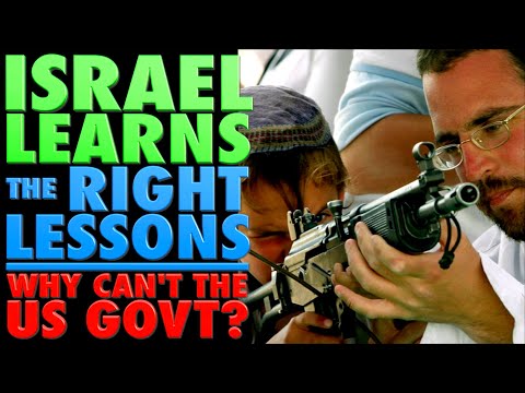 Israel Learned the Right Lessons...Why Can't The US Government?