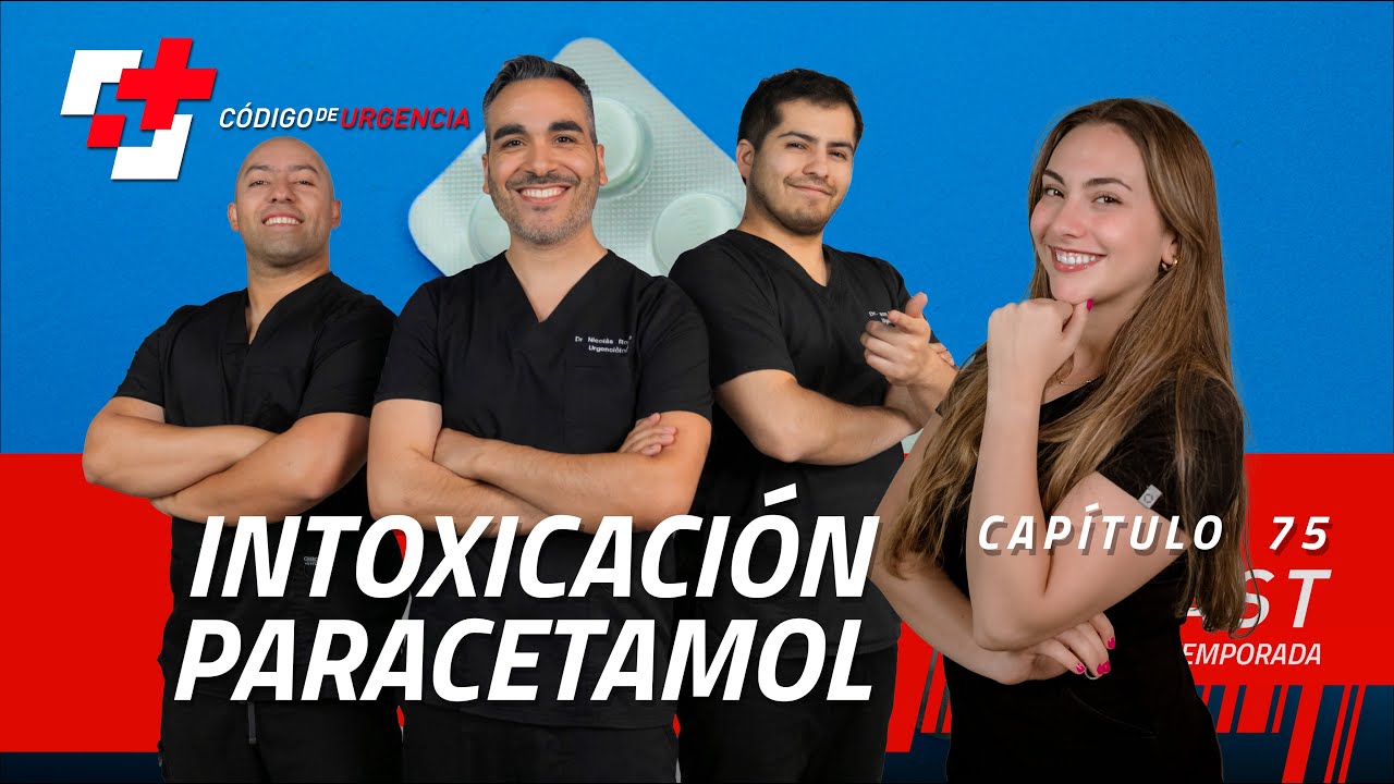 #75. Intoxicación por Paracetamol. DEL REMEDIO AL VENENO