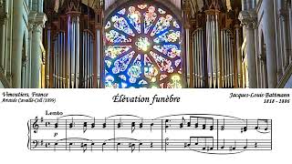 Jacques-Louis Battmann - Élévation funèbre in E minor