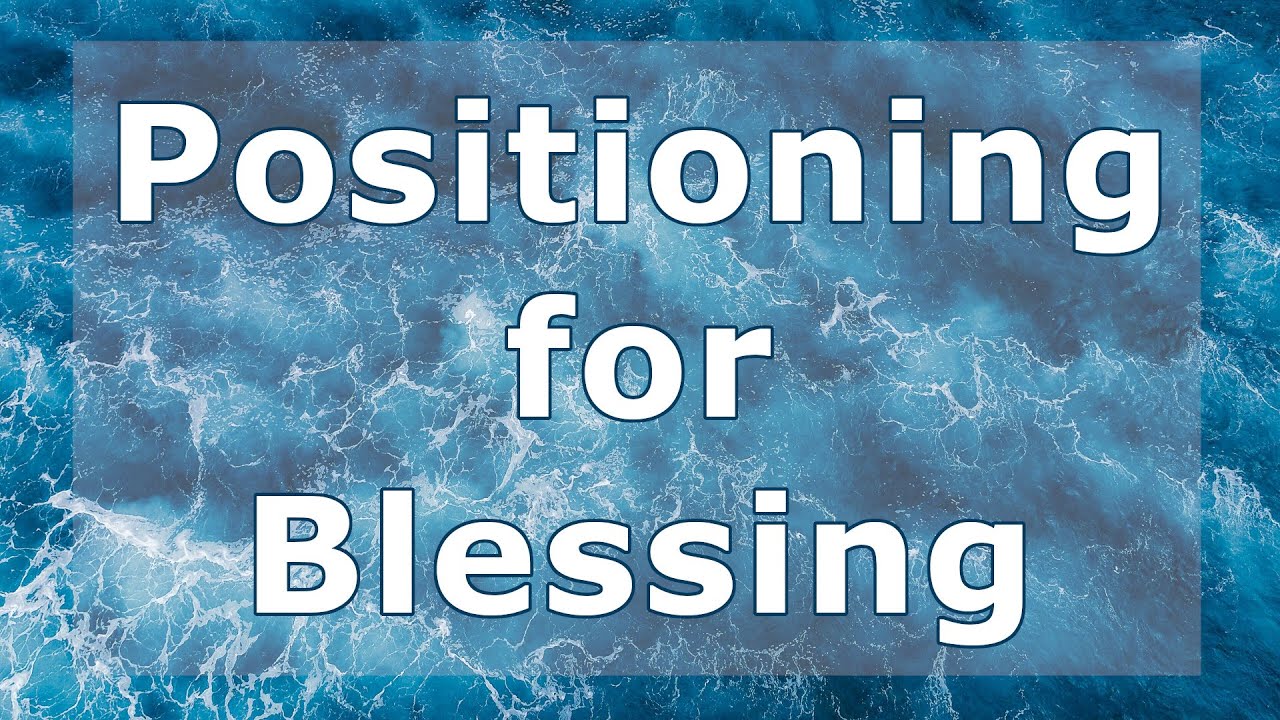 Positioning for Blessing | Pulse | Online Church Service - YouTube