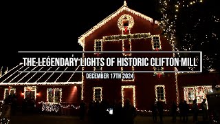 The Legendary Lights of Historic Clifton Mill