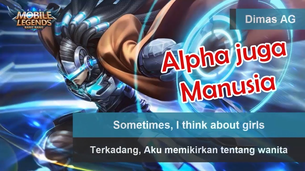 Alpha Mobile Legends Sayings