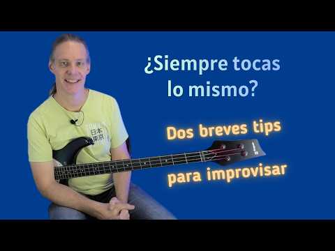 Tips for Better Bass Improvisation