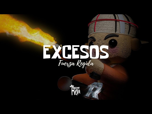 Fuerza Regida — EXCESOS (Letra/Lyrics) Video Thumbnail