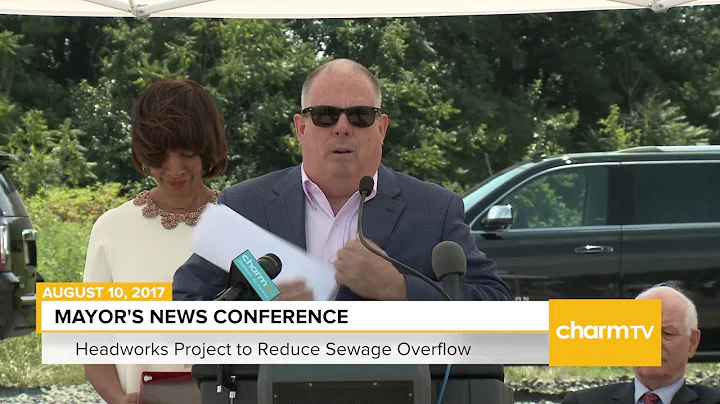 Headworks Project To Reduce Sewage Overflow Press Conference; August 10, 2017