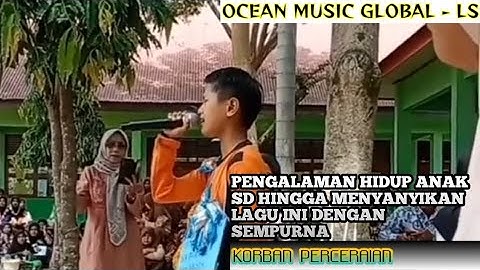 ANAK SD MENYANYIKAN LAGU DENGAN SEMPURNA - || KORBAN PERCERAIAN || OMG
