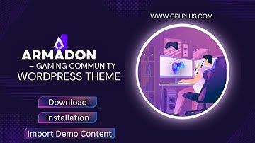Armadon – Gaming Community WordPress Theme Download, Installation and Import Demo Content