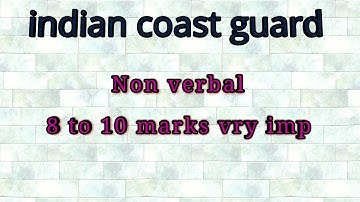 Indian coast guard non verbal reasoning for 8 to 10 makrs