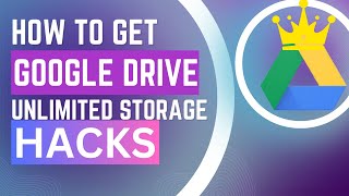 How To Get Free Google Drive Unlimited Storage Lifetime!