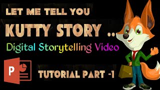 Digital Storytelling video using PowerPoint Animation | Tutorial in Tamil Part 1