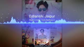 Made in India Dj Banshi Jaipur 2018