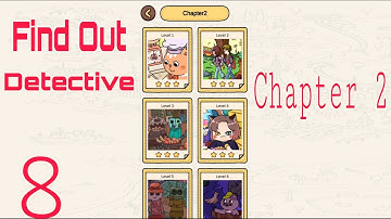 Find Out - Detective  Chapter 2 Level 1-12 walkthrough gameplay part 8