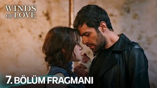 Rüzgarlı Tepe 7. Bölüm Fragmanı | Winds of Love Episode 7 Promo