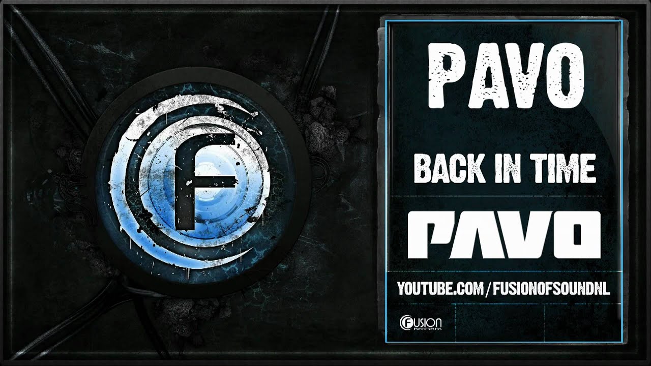 Watch Pavo Back in Time - Fusion 061-5 on YouTube Watch Pavo Back in Time - Fusion 061-5 on YouTube