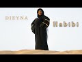 Dieyna  habibi clip officiel