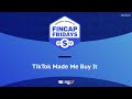 Fincap friday tiktok made me buy it  hosted by missbehelpful